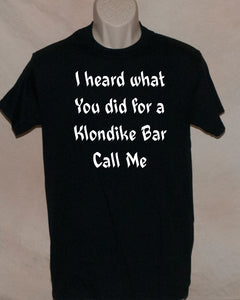 1029 I heard what you did for a Klondike Bar