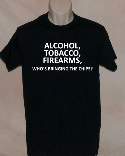 1070 ALCOHOL, TOBACCO, FIREARMS, WHO’S BRINGING THE CHIPS
