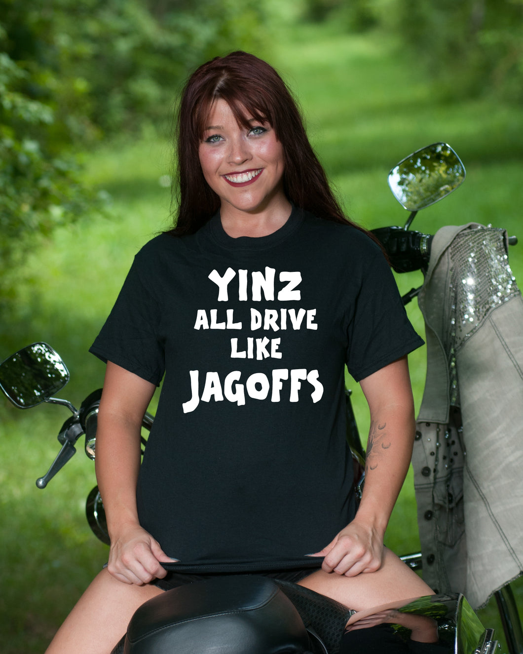 1133 YINZ ALL DRIVE LIKE JAGOFFS ( FRONT OF SHIRT )