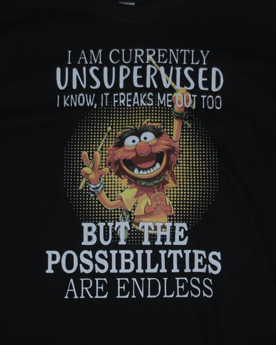 1150 I Am Currently Unsupervised But The Possibilities Are Endless